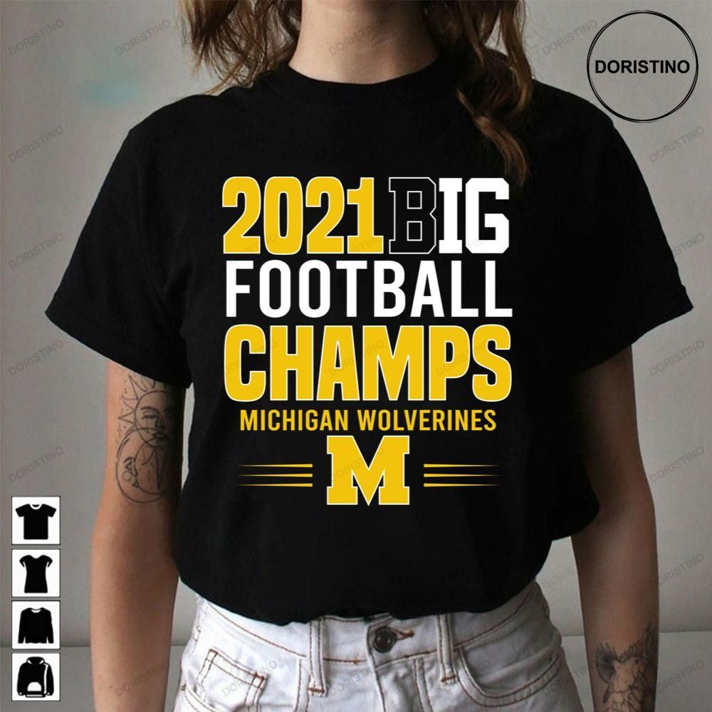 2021 Big Ten Champs Michigan Wolverines Limited Edition T-shirts